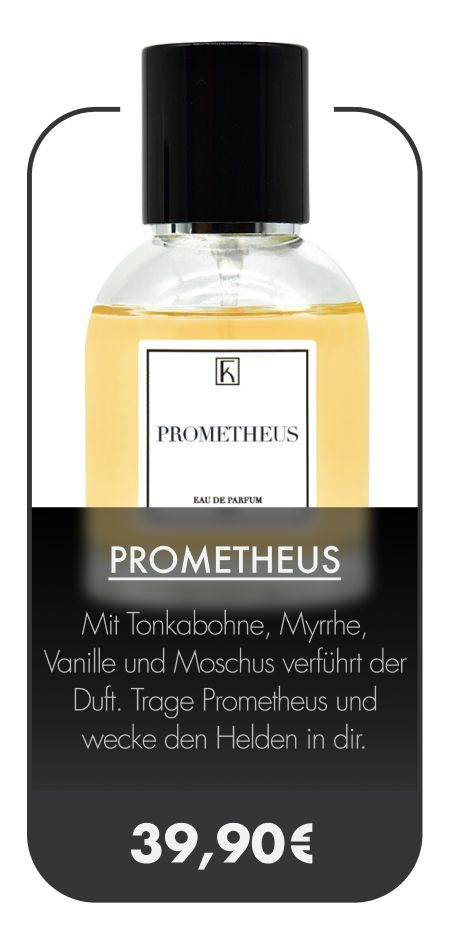 Eine Parfümflasche mit schwarzem Deckel, gelblicher Flüssigkeit und weißem Etikett mit Aufschrift "PROMETHEUS Eau de Parfum" steht zentral. Darunter Text mit Duftnoten Tonkabohne, Myrrhe, Vanille, Moschus und Preisangabe 39,90€.